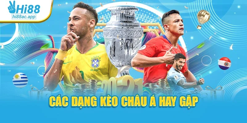 Các dạng kèo châu Á hay gặp