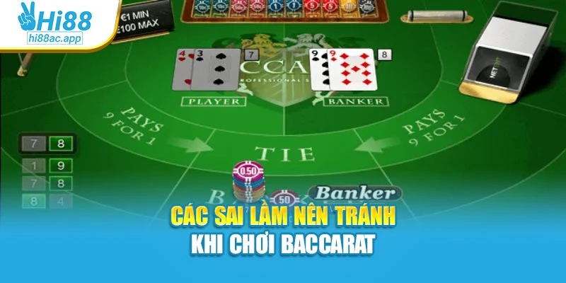 Các sai lầm nên tránh khi chơi baccarat